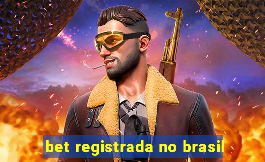 bet registrada no brasil